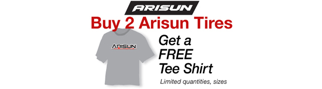 Buy 2 Arisun Tires, get a FREE Tee Shirt!